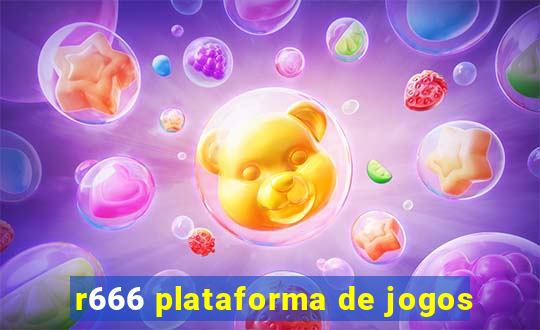 r666 plataforma de jogos